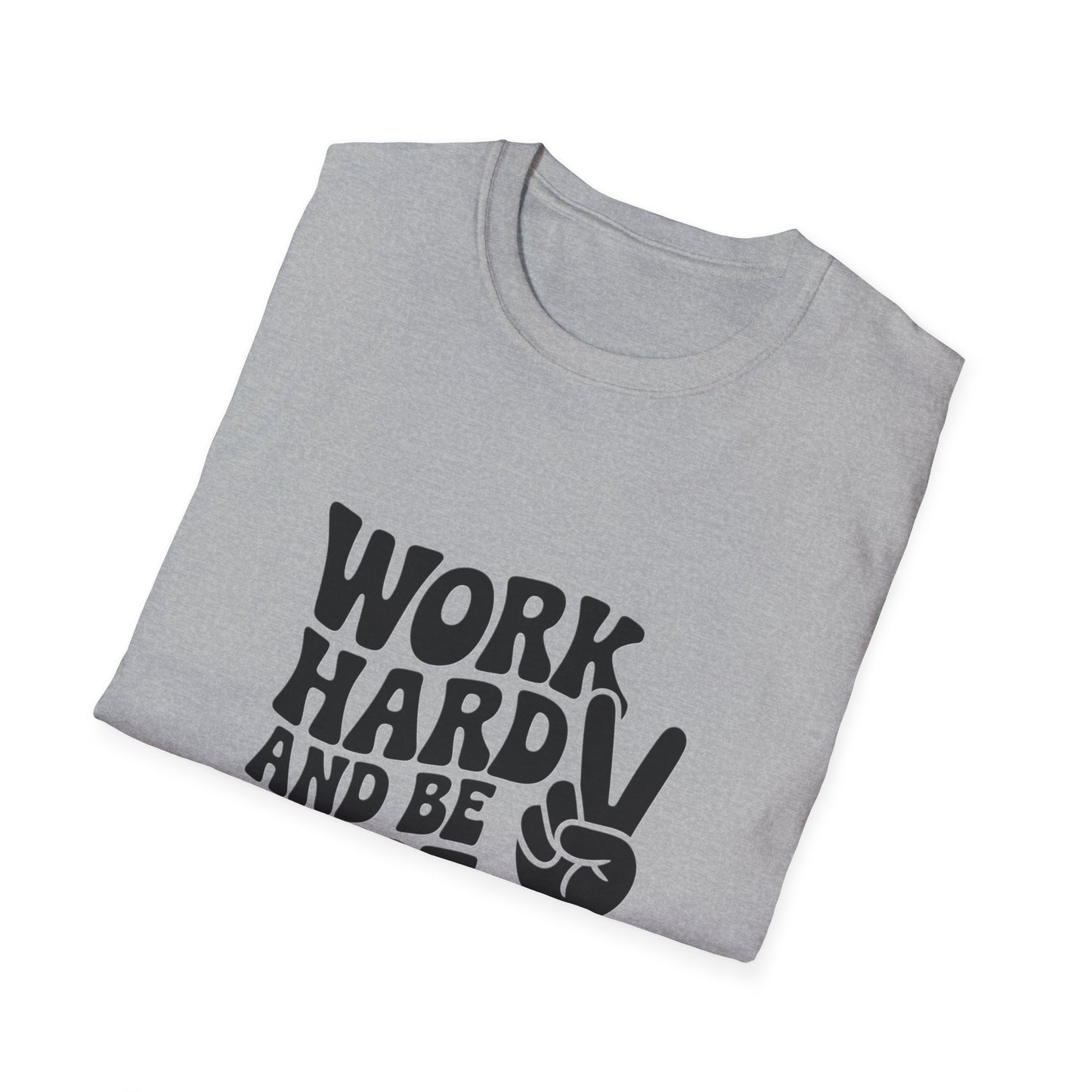 Work Hard & Be Nice to People T-Shirt