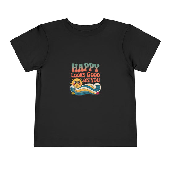 Happy Looks Good On You Toddler Tee