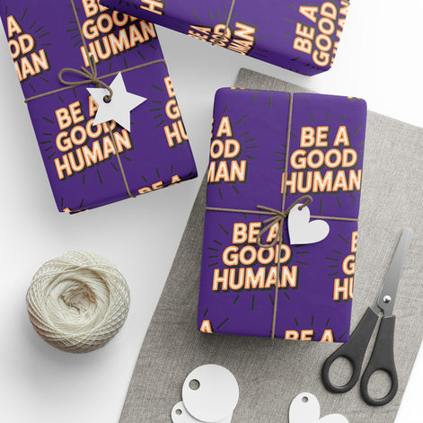 Be a Good Human Gift Wrap (Single Roll)