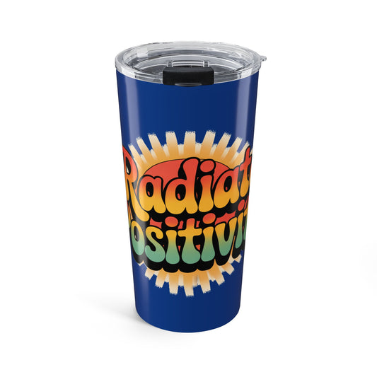 Blue Radiate Positivity Tumbler 20oz