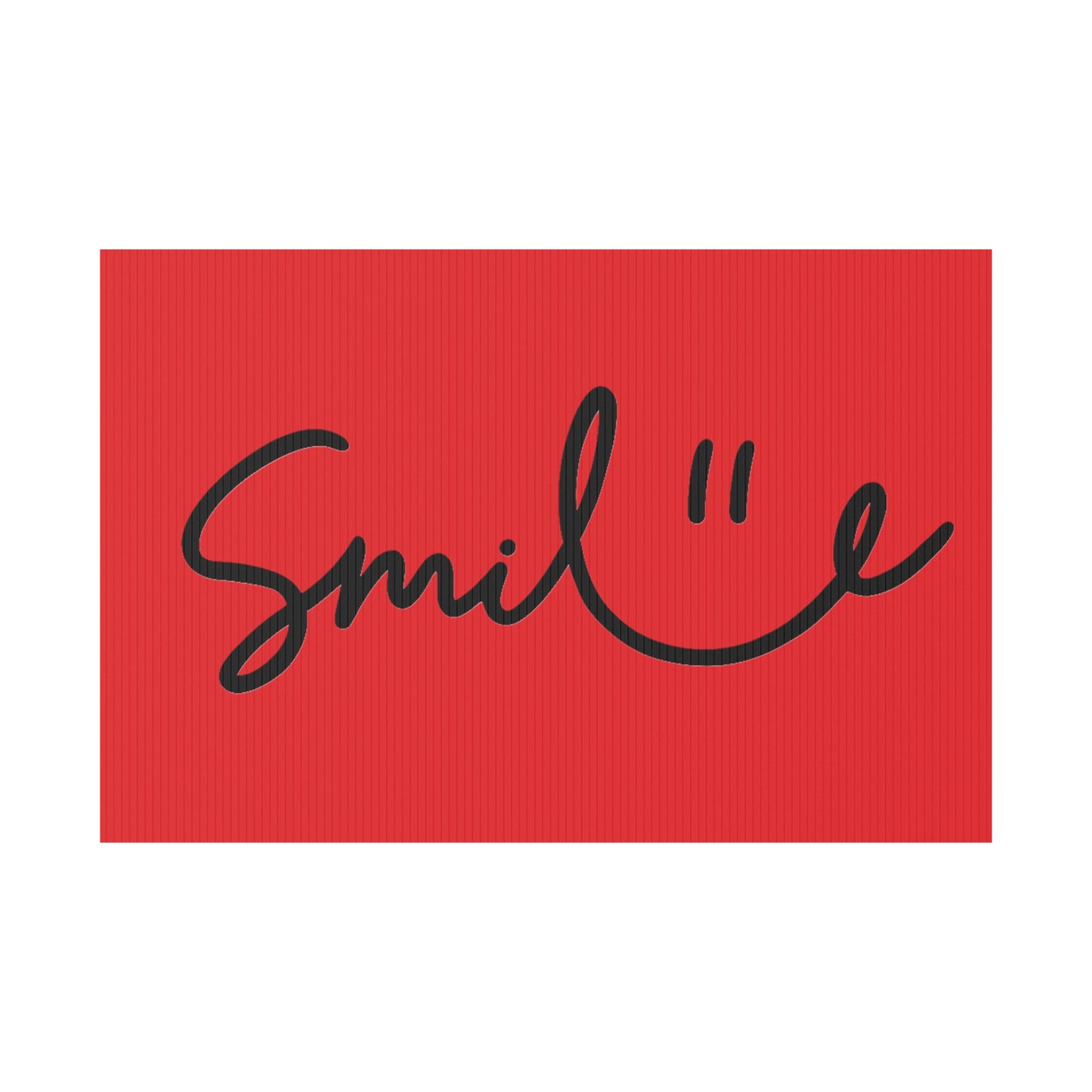 Red Smile Yard Sign