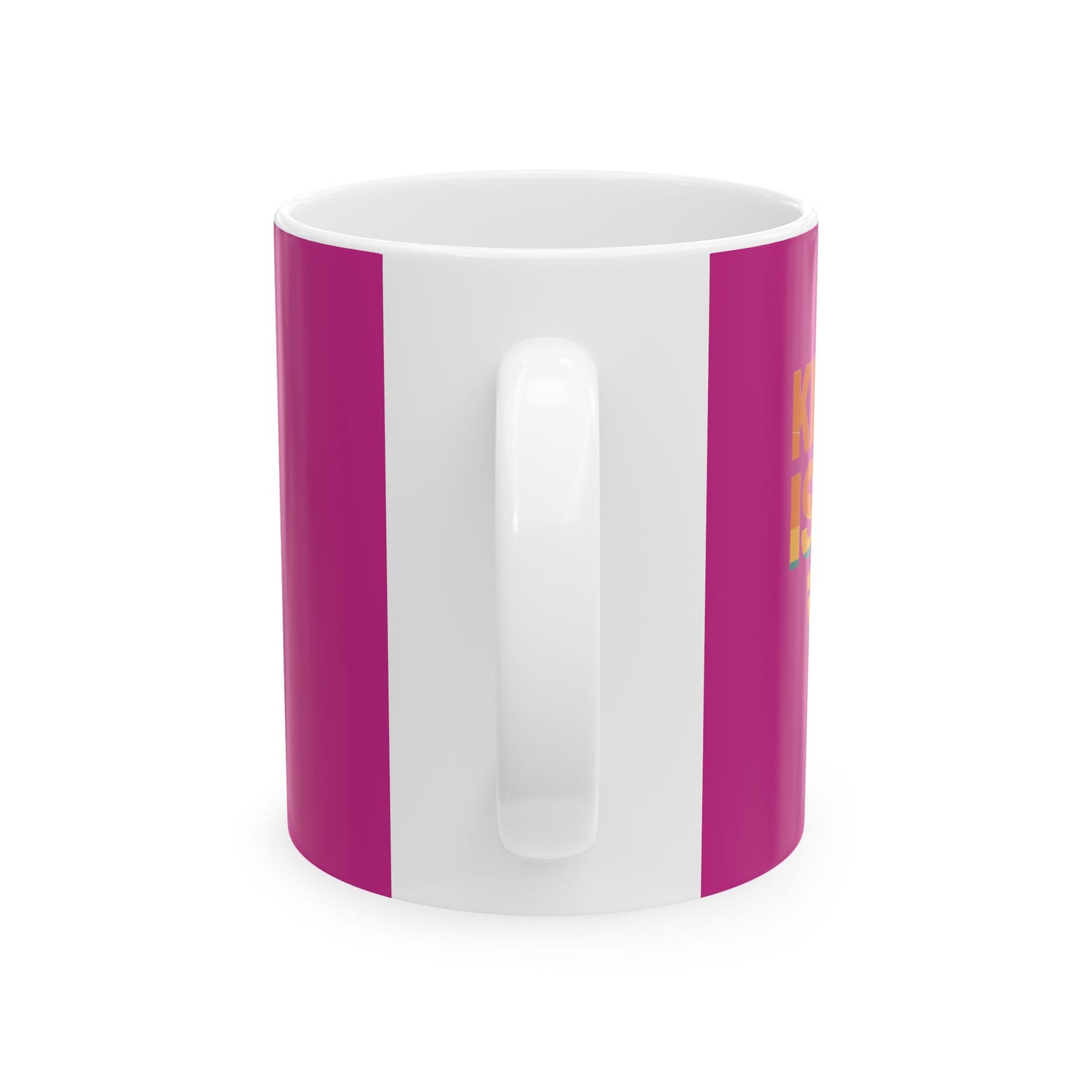 Kindness Is Free Tea or Coffee Mug - 11oz & 15oz - Positive Vibes Gift