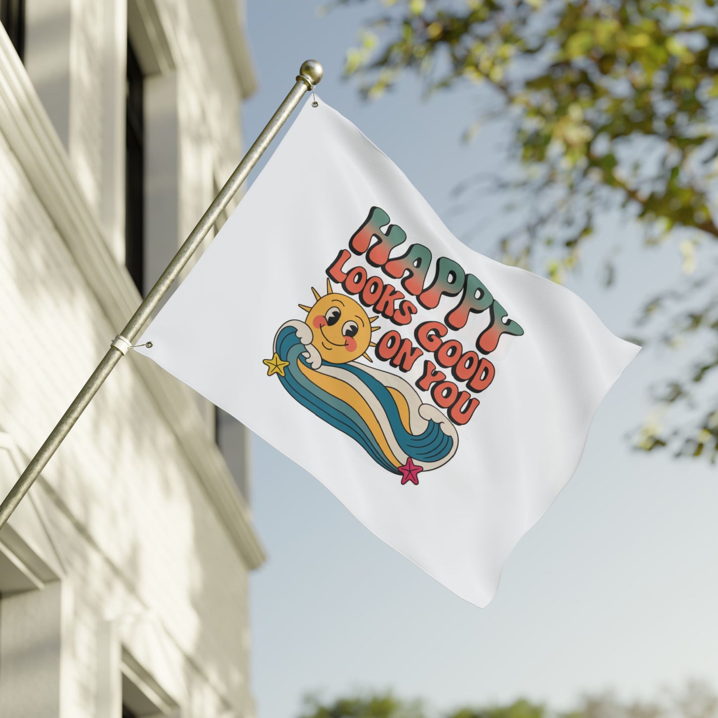 Happy Looks Good On You Flag — Retro Sunshine Positive Garden & Patio Decor