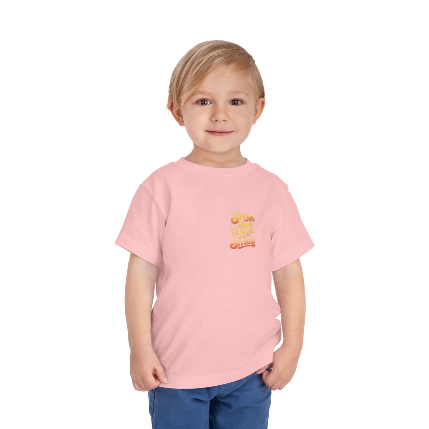 Say Nice Things and Smile Toddler Tee