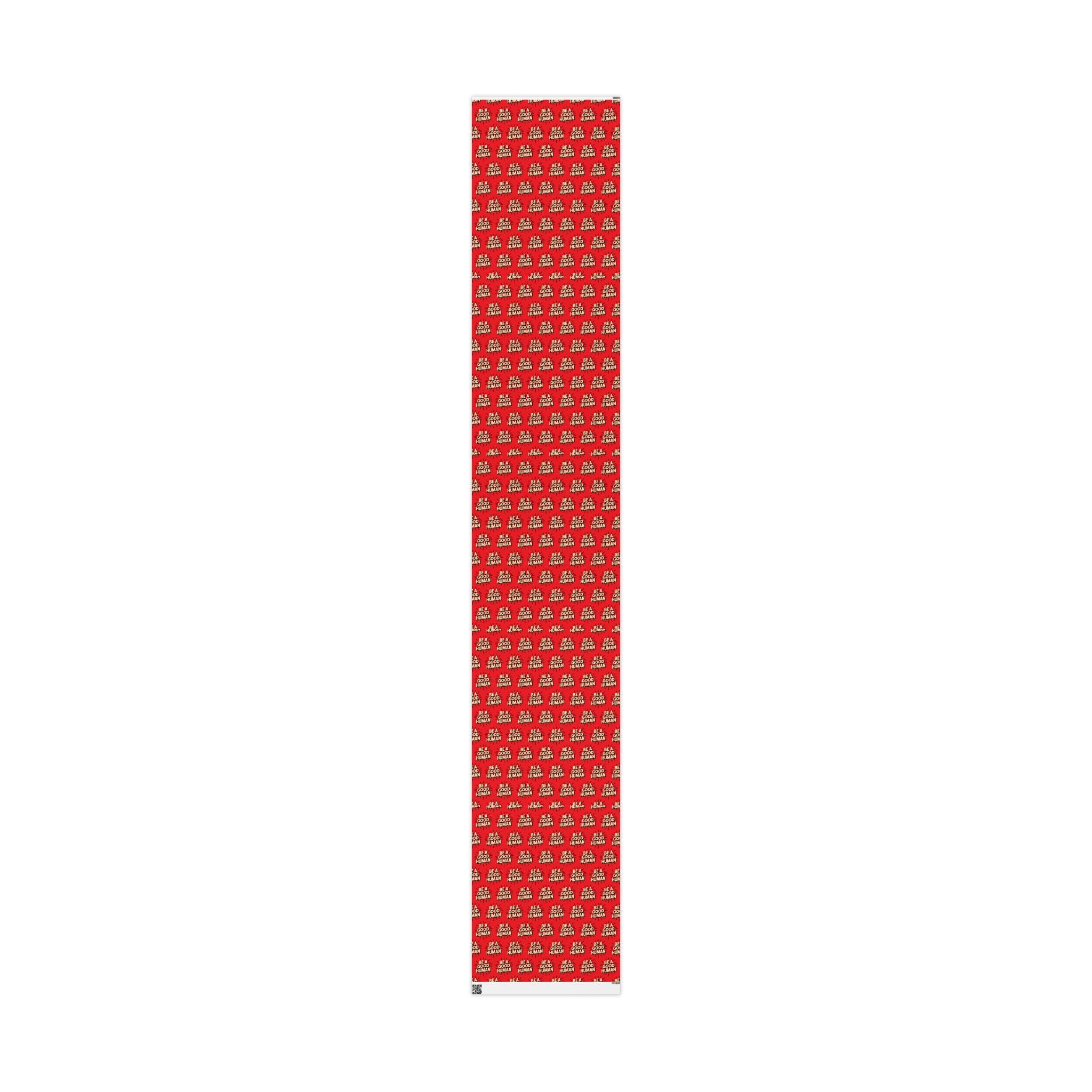 Be a Good Human Gift Wrap (Single Roll)