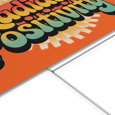 Orange Radiate Positivity Yard Sign
