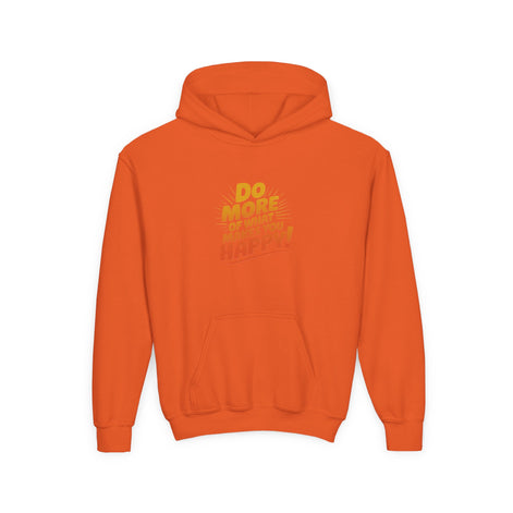 Youth Hoodie — "Do More of What Makes You Happy" Positive Graphic