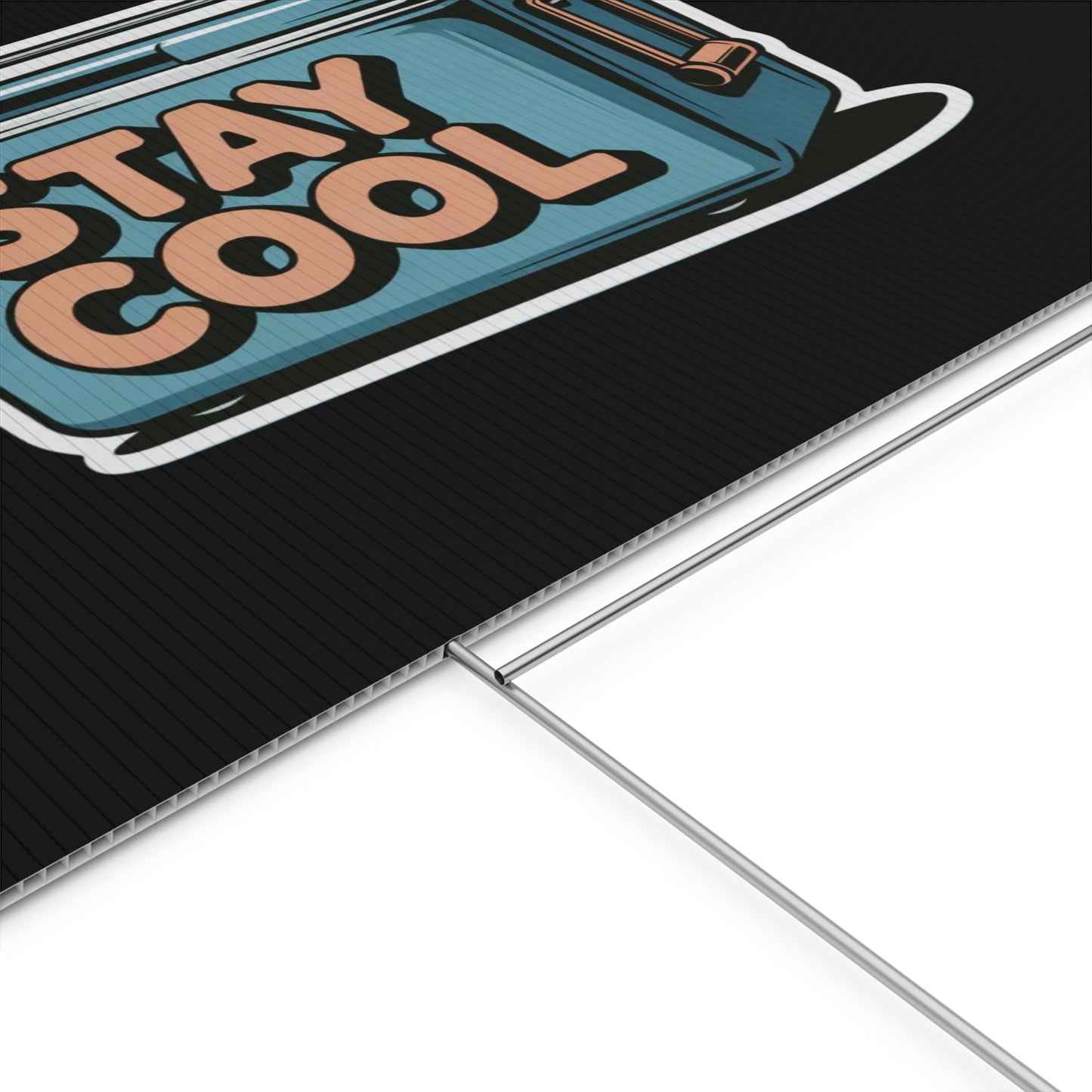 Stay Cool Plastic Yard Sign for Summer Events