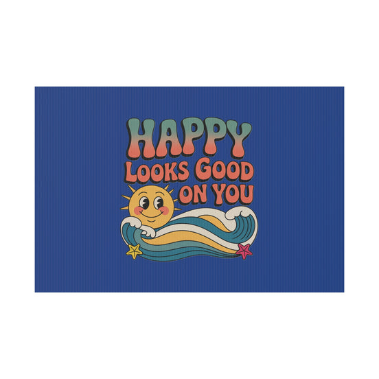 "Happy Looks Good On You" Retro Sun Positive Garden Sign