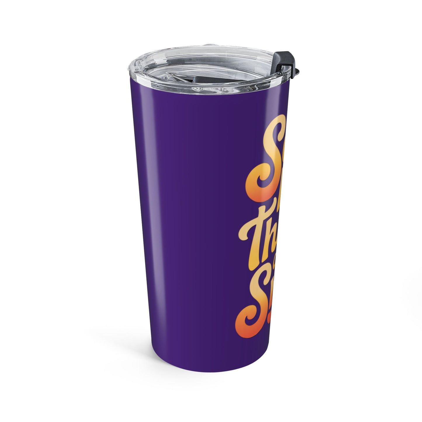 Say Nice Things and Smile Positive Vibes Tumbler 20oz