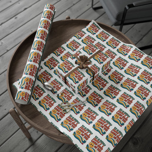 Happy Looks Good on You Wrapping Paper