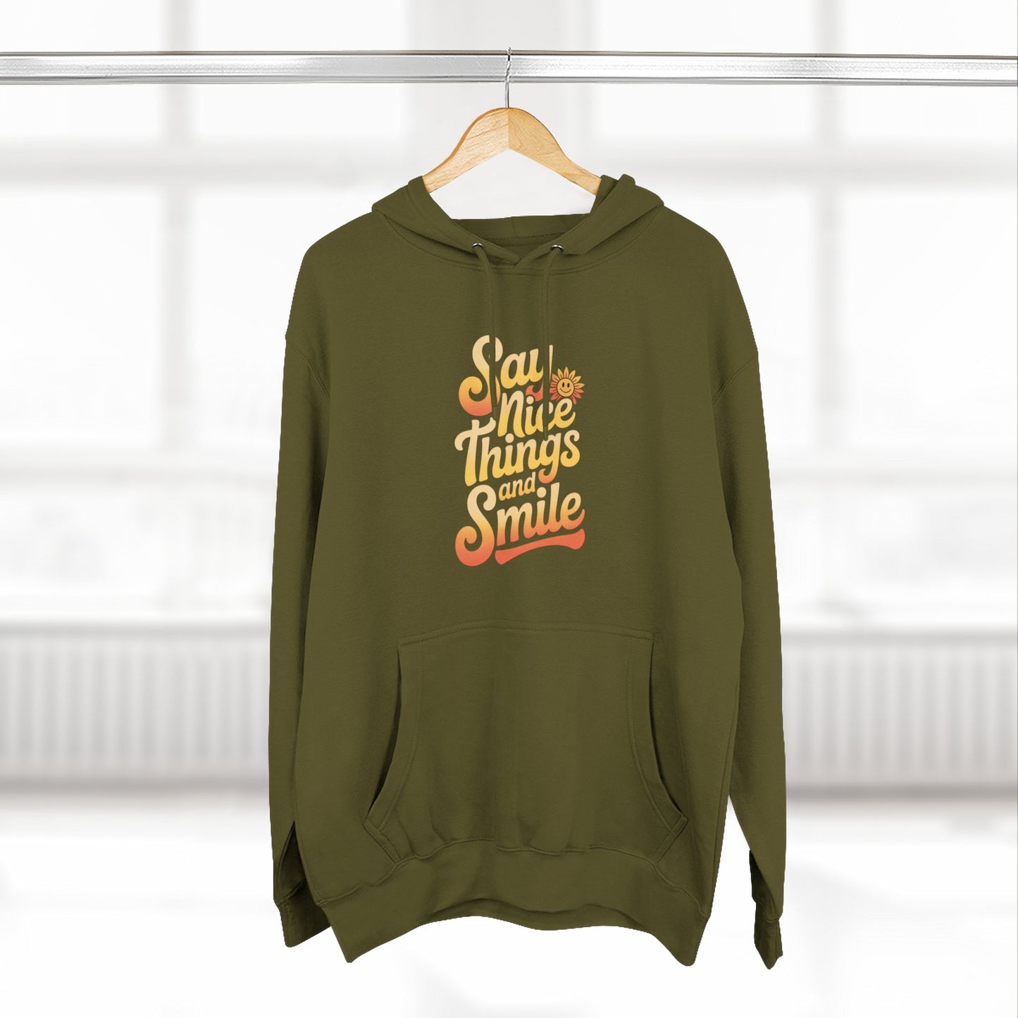 Say Nice Things and Smile Positive Vibes Three-Panel Fleece Hoodie -