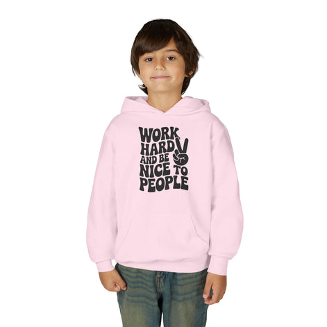 Youth Hoodie — "Work Hard And Be Nice to People" Motivational Graphic