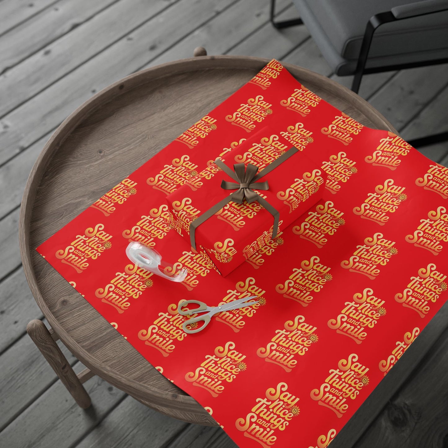 Say Nice Things and Smile Wrapping Paper