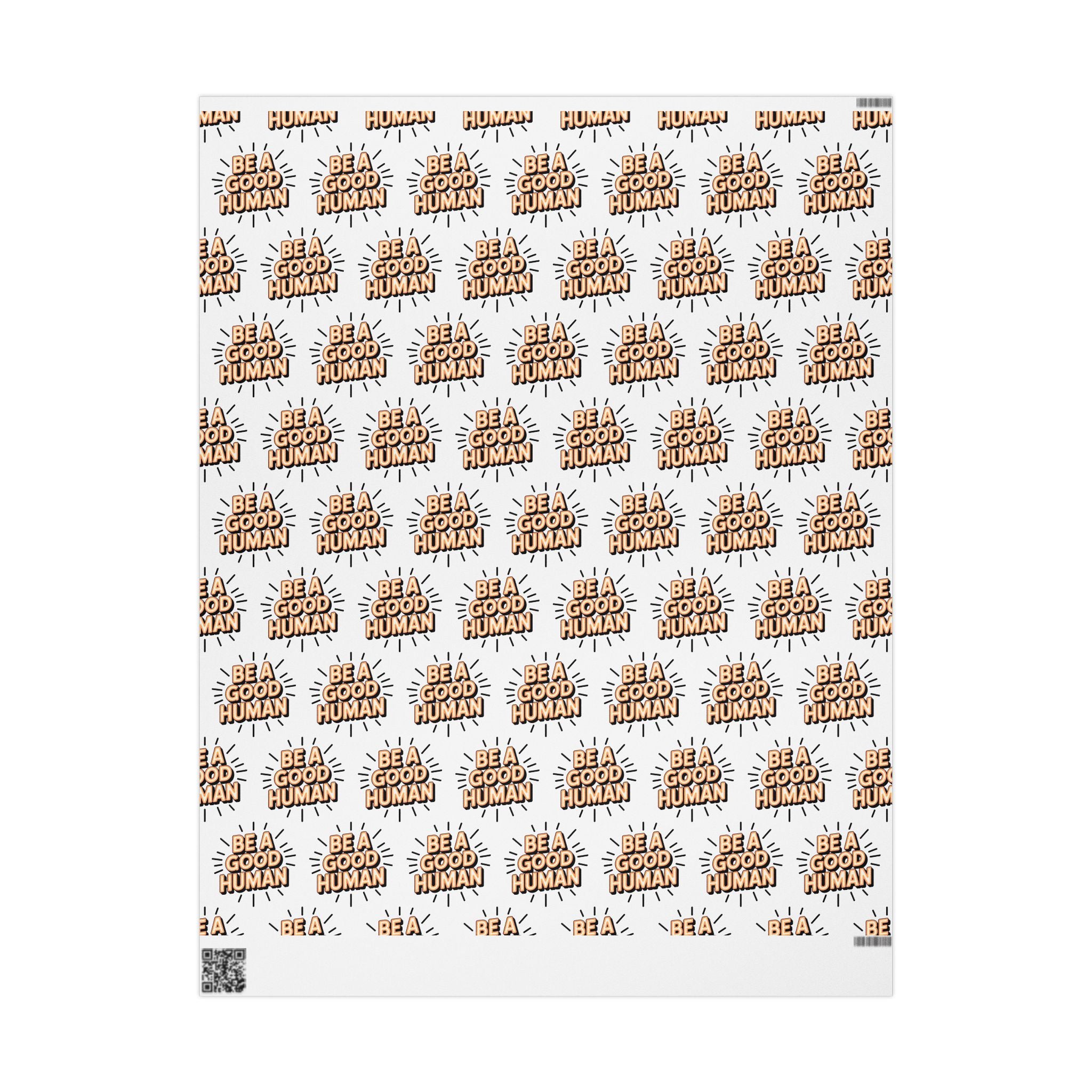Be a Good Human Gift Wrap (Single Roll)