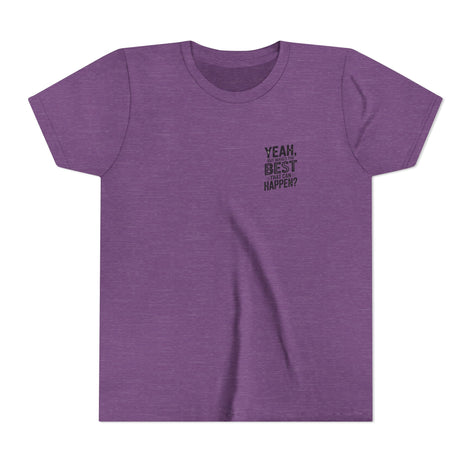 Youth T‑Shirt “Yeah, But What’s the Best That Can Happen?” — Inspirational Graphic Tee
