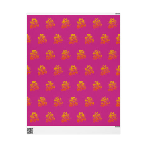 Wrapping Paper — 'Do More of What Makes You Happy' Gift Wrap