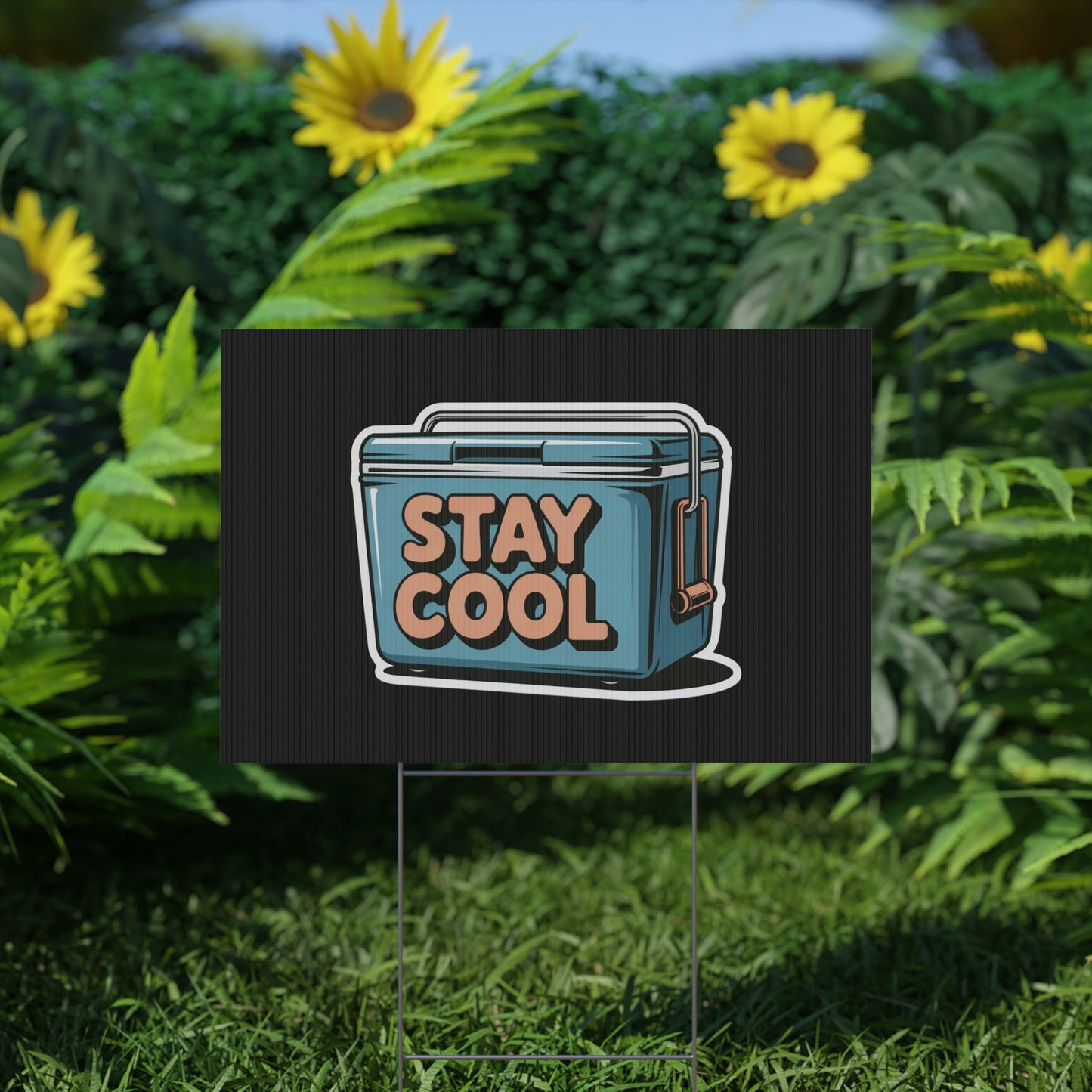 Stay Cool Plastic Yard Sign for Summer Events