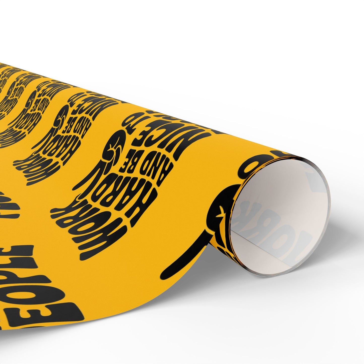 Work Hard and Be Nice to People Wrapping Paper