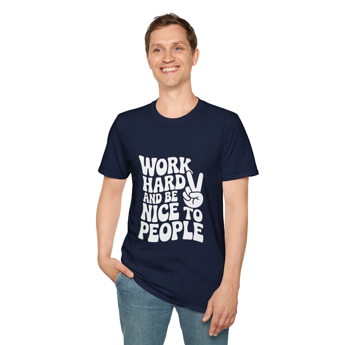 Work Hard & Be Nice to People T-Shirt
