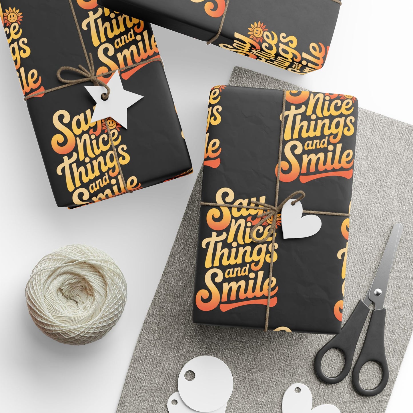 Say Nice Things and Smile Wrapping Paper