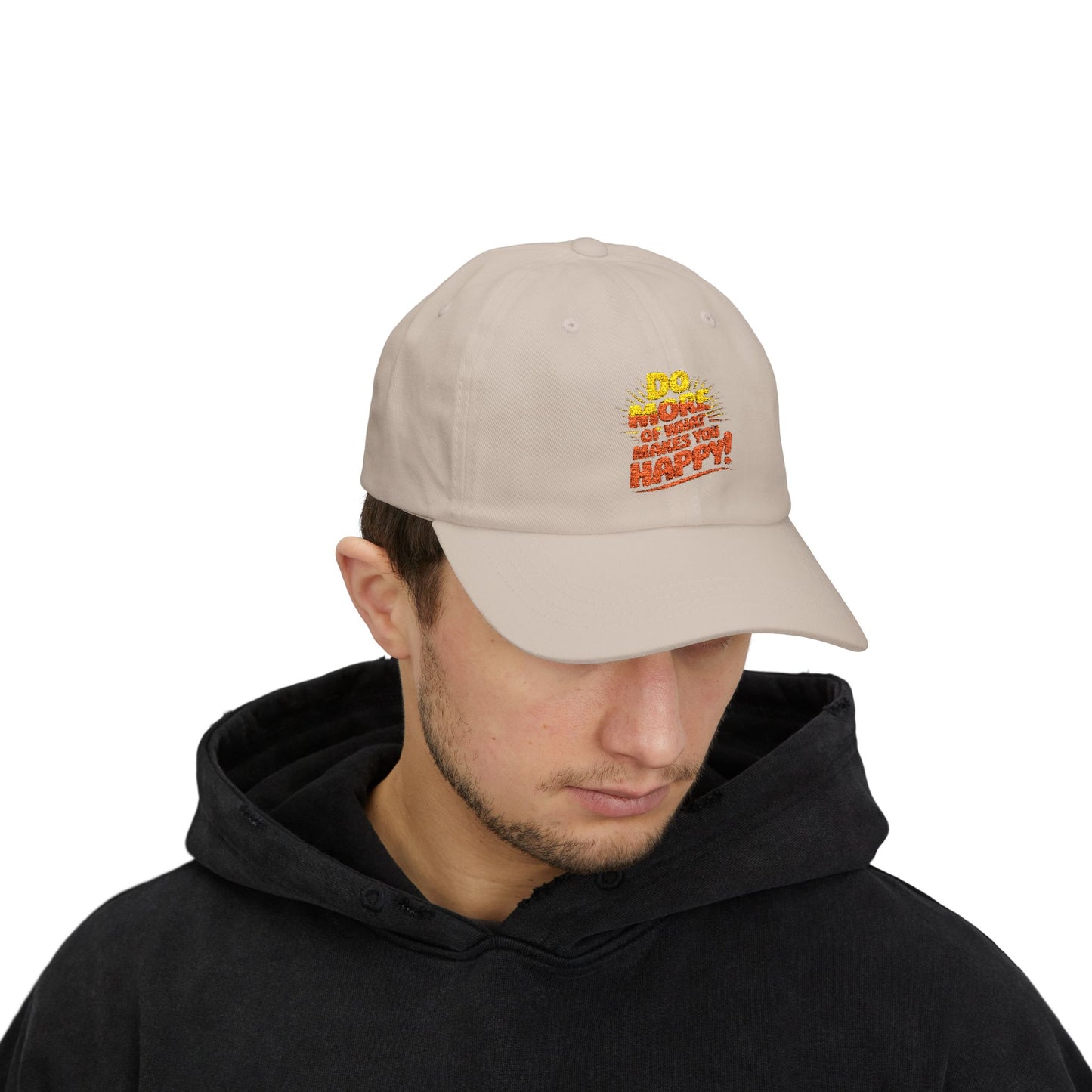 Do More of What Makes You Happy Dad Cap — Embroidered Positive Quote Hat