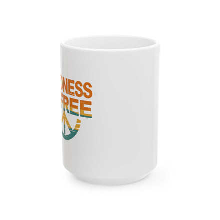 Kindness Is Free Tea or Coffee Mug - 11oz & 15oz - Positive Vibes Gift