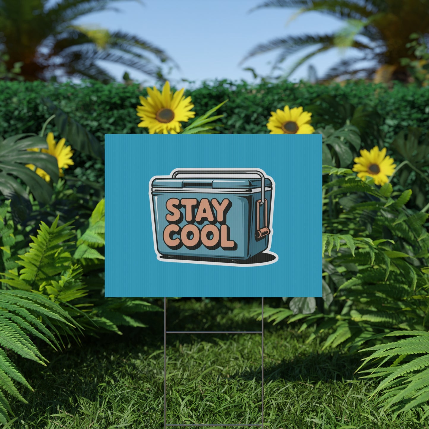 Stay Cool Plastic Yard Sign for Summer Events