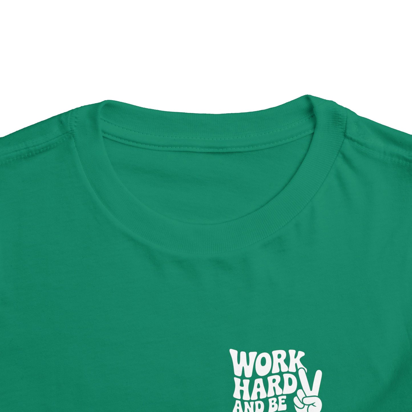 Toddler Tee — "Work Hard and Be Nice to People" Graphic Shirt
