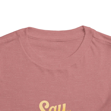 Say Nice Things and Smile Toddler Tee