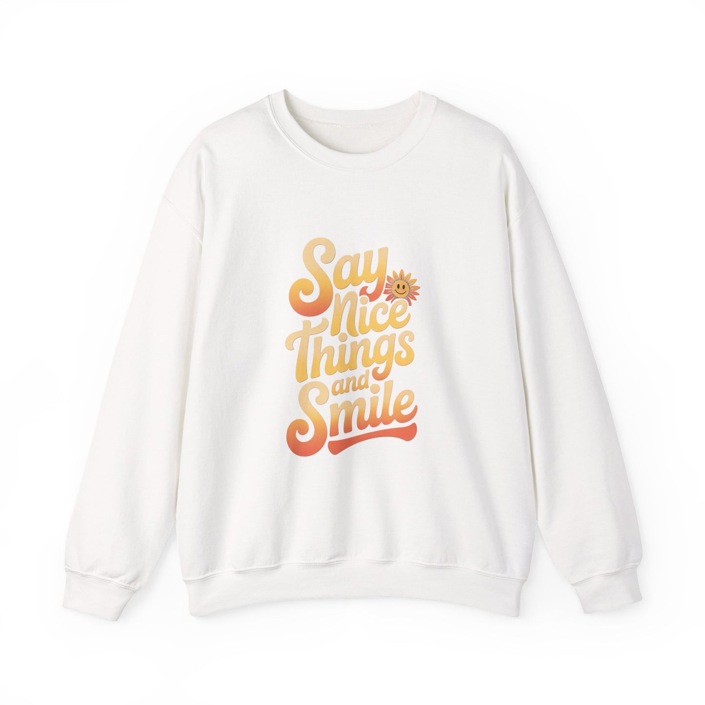 Say Nice Things Crewneck Sweatshirt