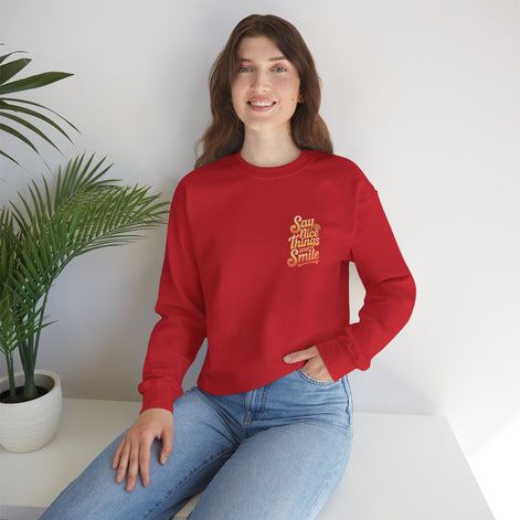 Say Nice Things Crewneck Sweatshirt