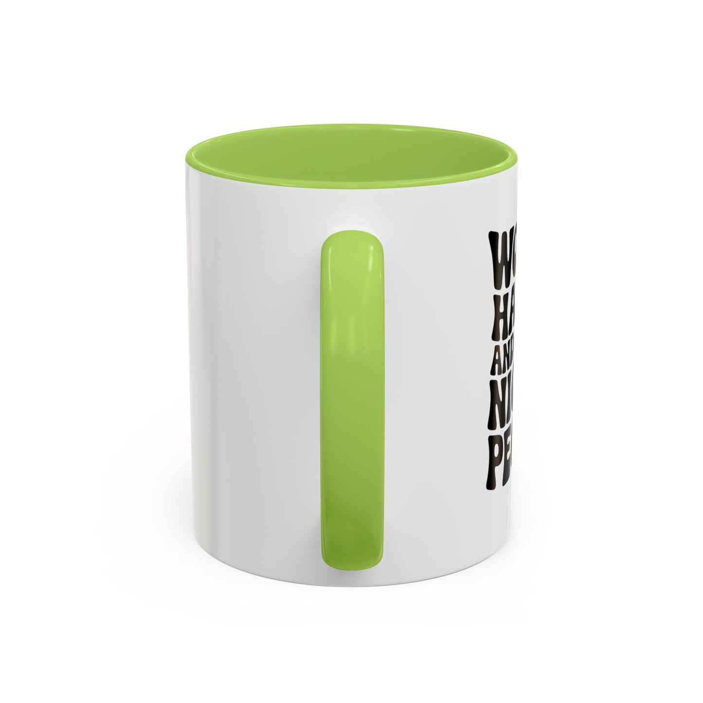 Work Hard & Be Nice to People Coffee Mug