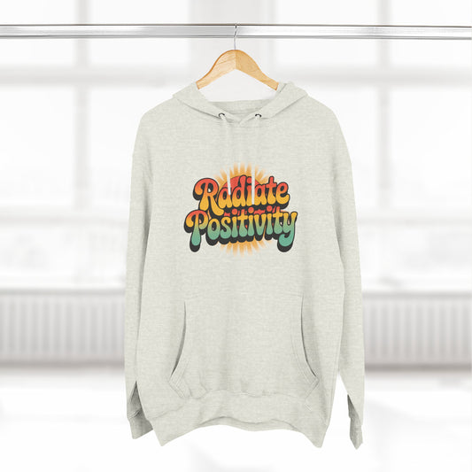 Radiate Positivity Fleece Hoodie