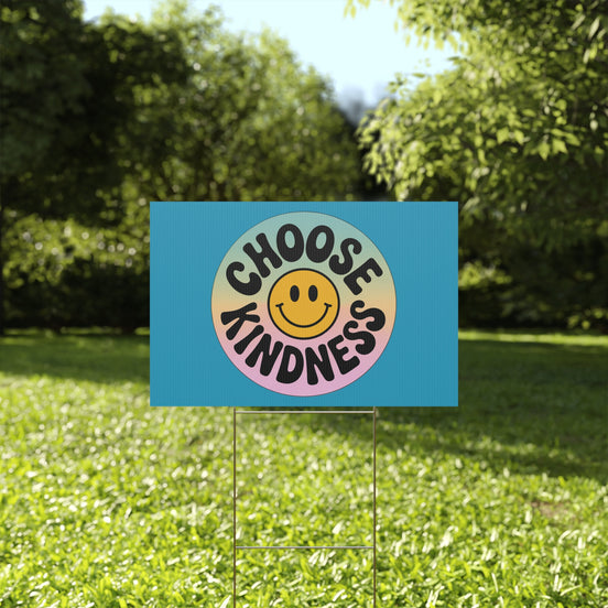 Turquoise Joyful Choose Kindness Plastic Yard Sign