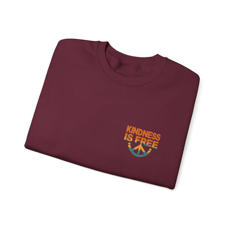 Kindness is Free Crewneck Sweatshirt