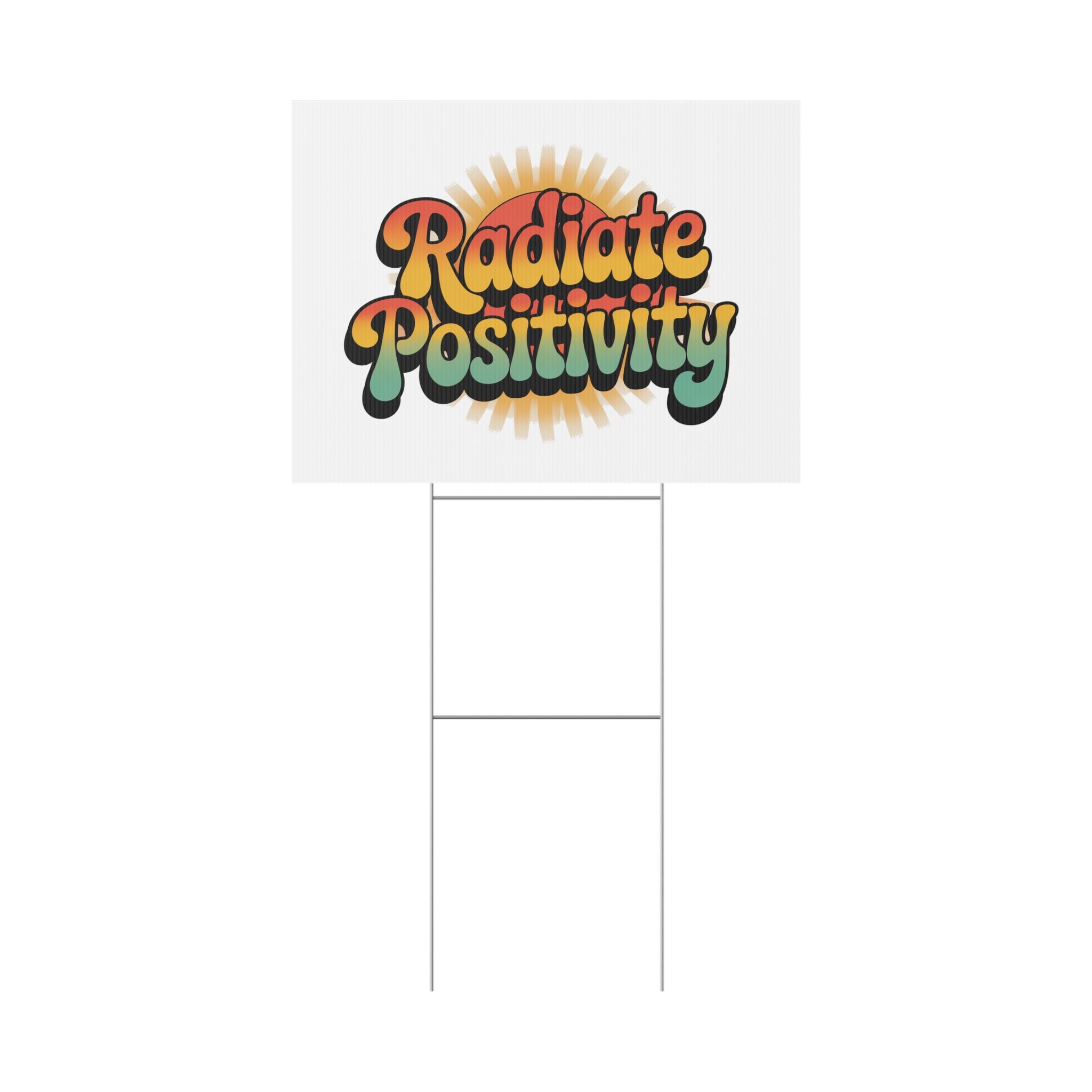 White Radiate Positivity Yard Sign