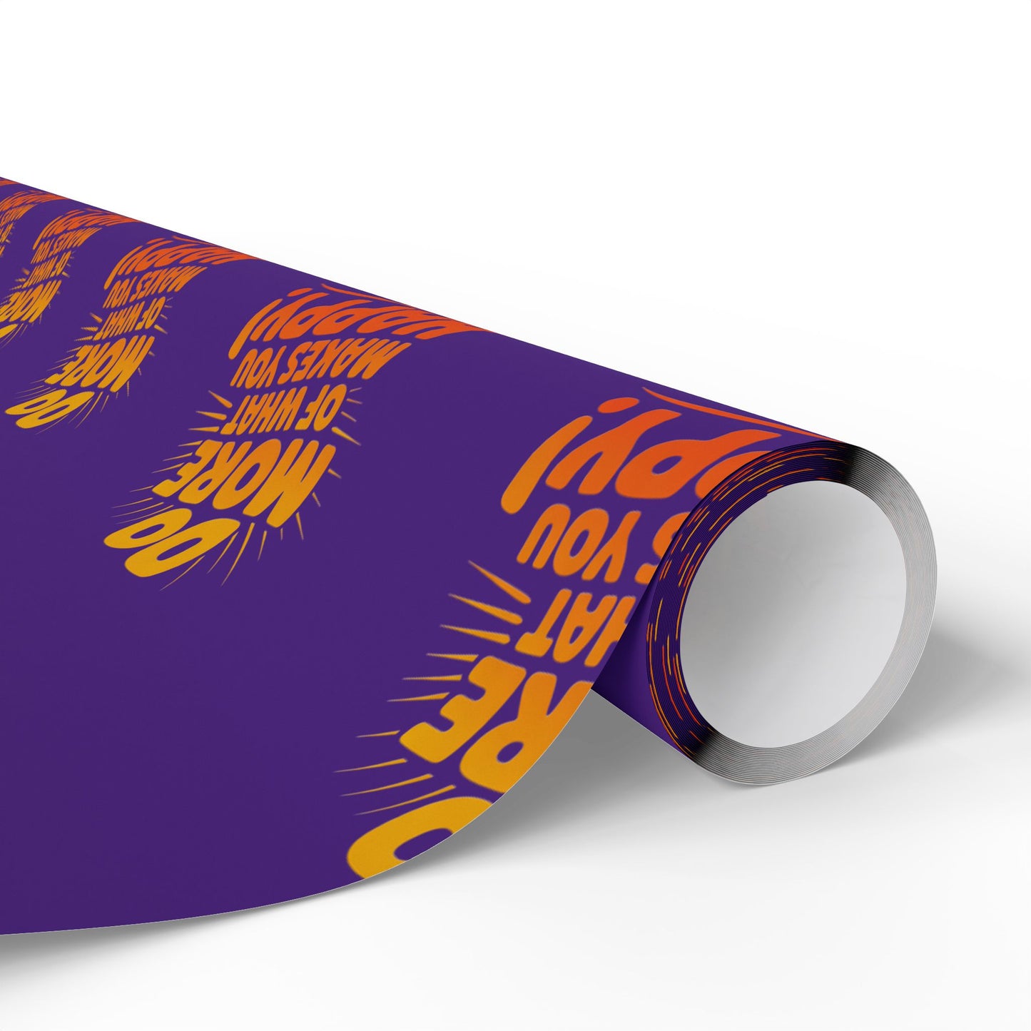 Wrapping Paper — 'Do More of What Makes You Happy' Gift Wrap