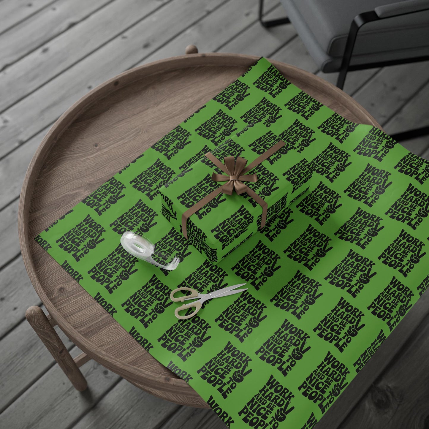 Work Hard and Be Nice to People Wrapping Paper