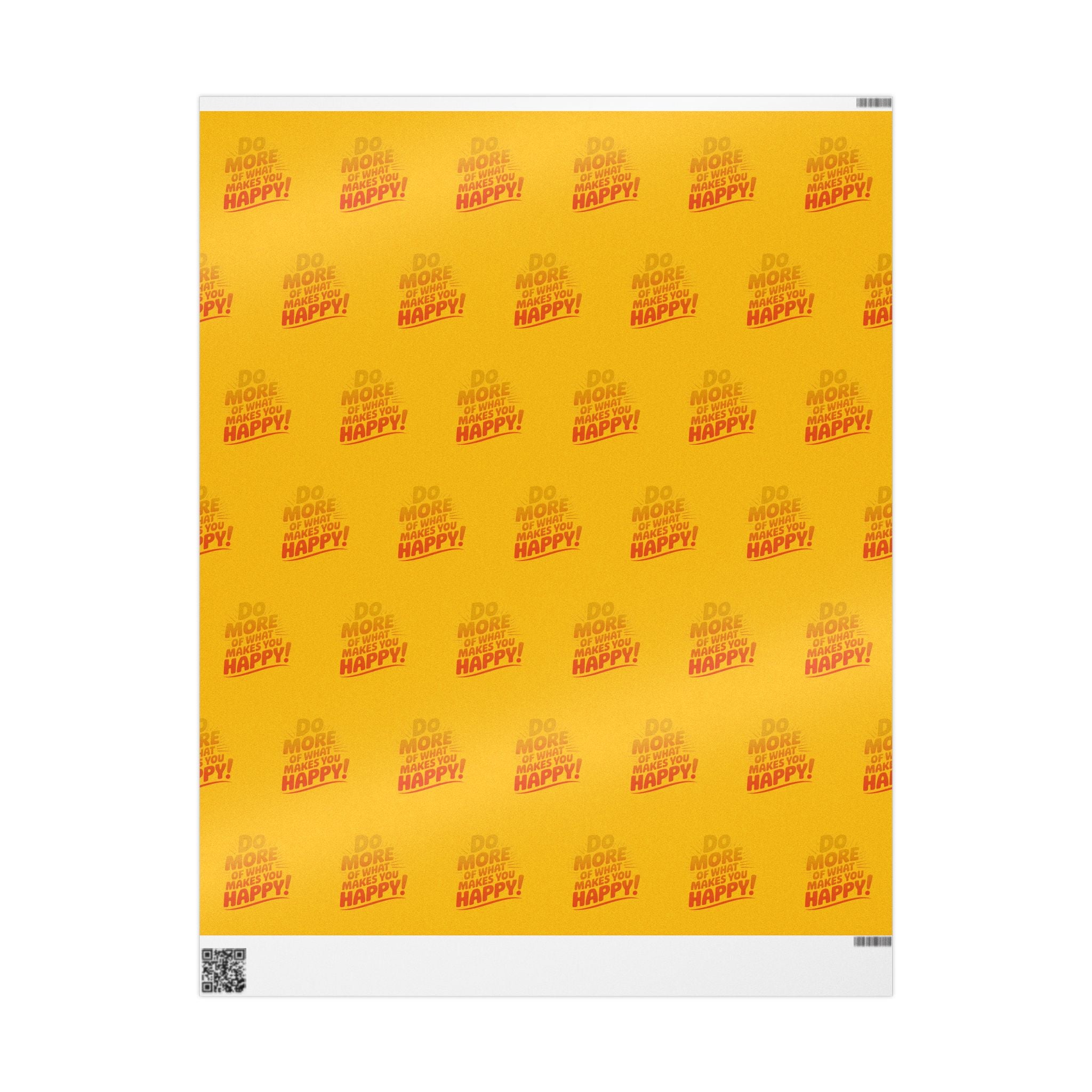 Wrapping Paper — 'Do More of What Makes You Happy' Gift Wrap