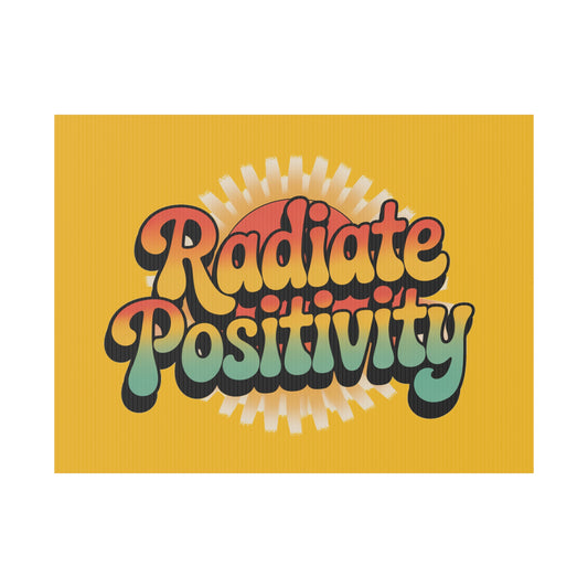 Yellow Radiate Positivity Yard Sign