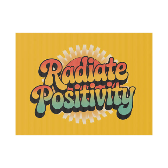 Yellow Radiate Positivity Yard Sign