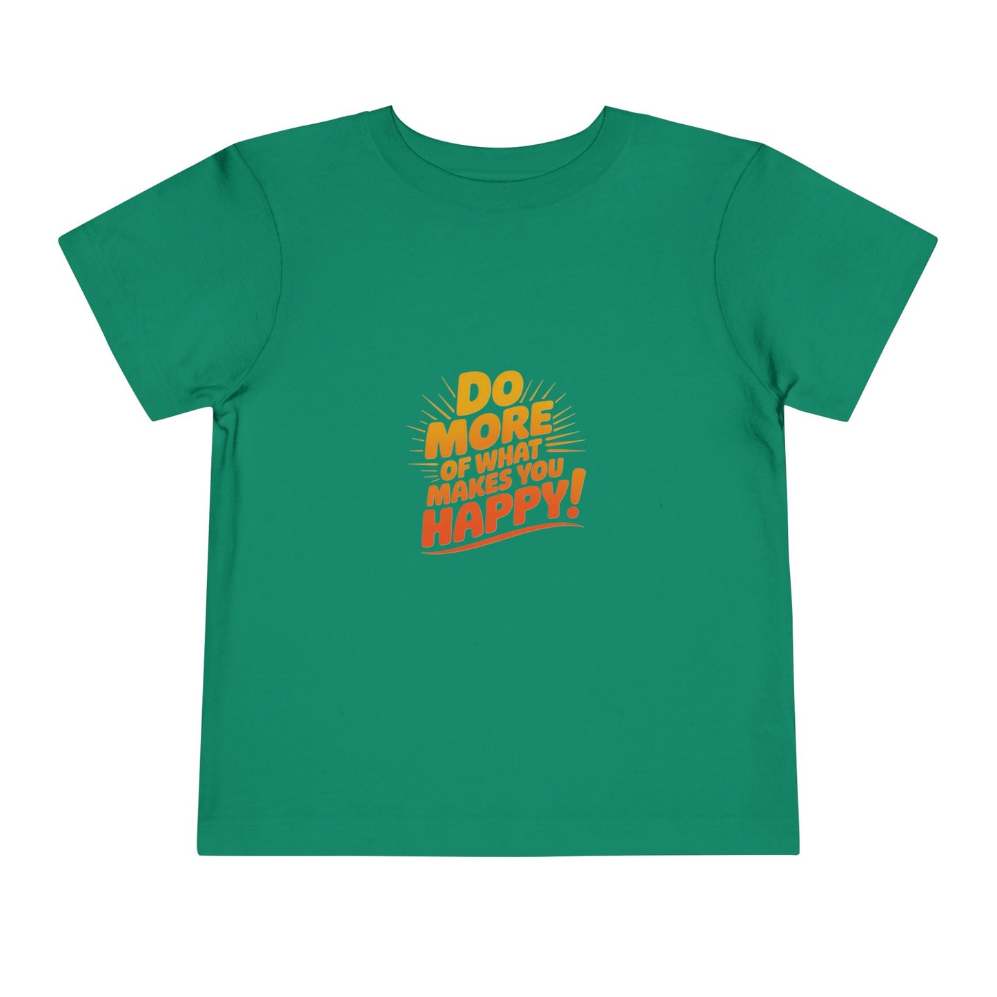 Toddler Tee — "Do More of What Makes You Happy" Retro Sunshine Kids T‑Shirt