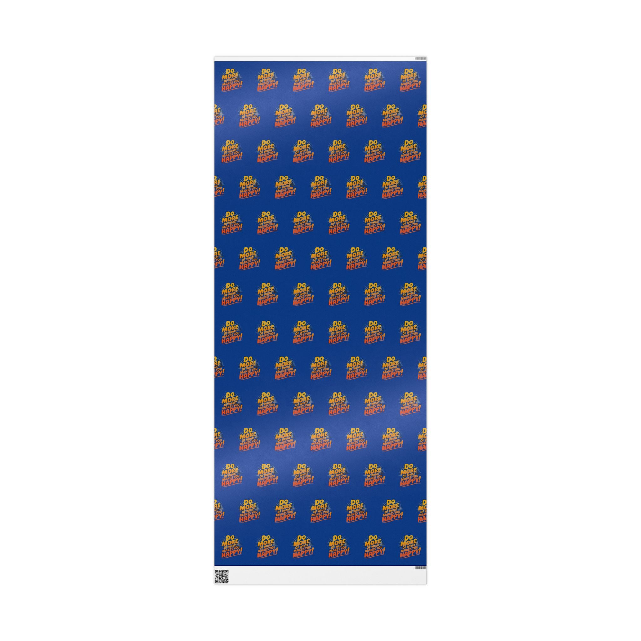 Wrapping Paper — 'Do More of What Makes You Happy' Gift Wrap
