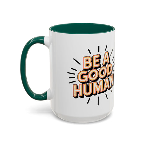 Ceramic Mug – "Be A Good Human" Retro Typography Coffee Cup (11oz & 15oz)