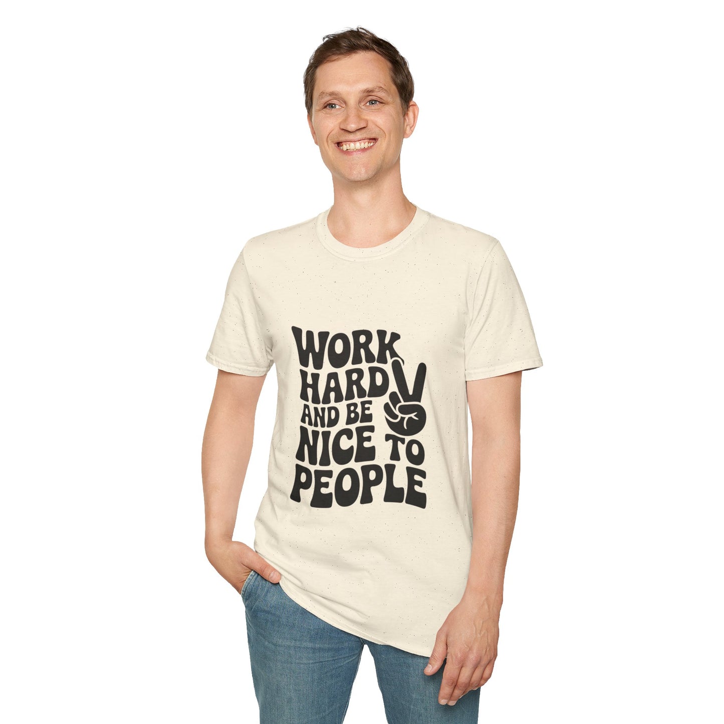 Work Hard & Be Nice to People T-Shirt