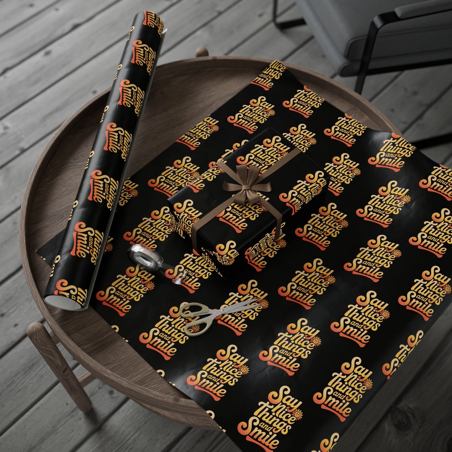 Say Nice Things and Smile Wrapping Paper