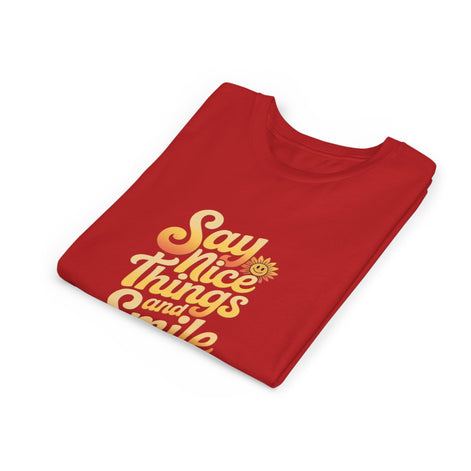 Say Nice Things Youth Tee - Positive Vibe Short Sleeve Shirt