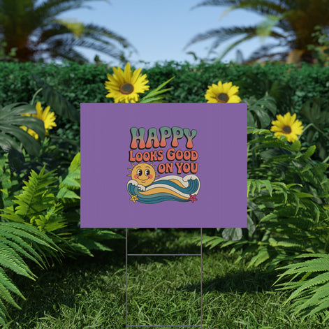 "Happy Looks Good On You" Retro Sun Positive Garden Sign