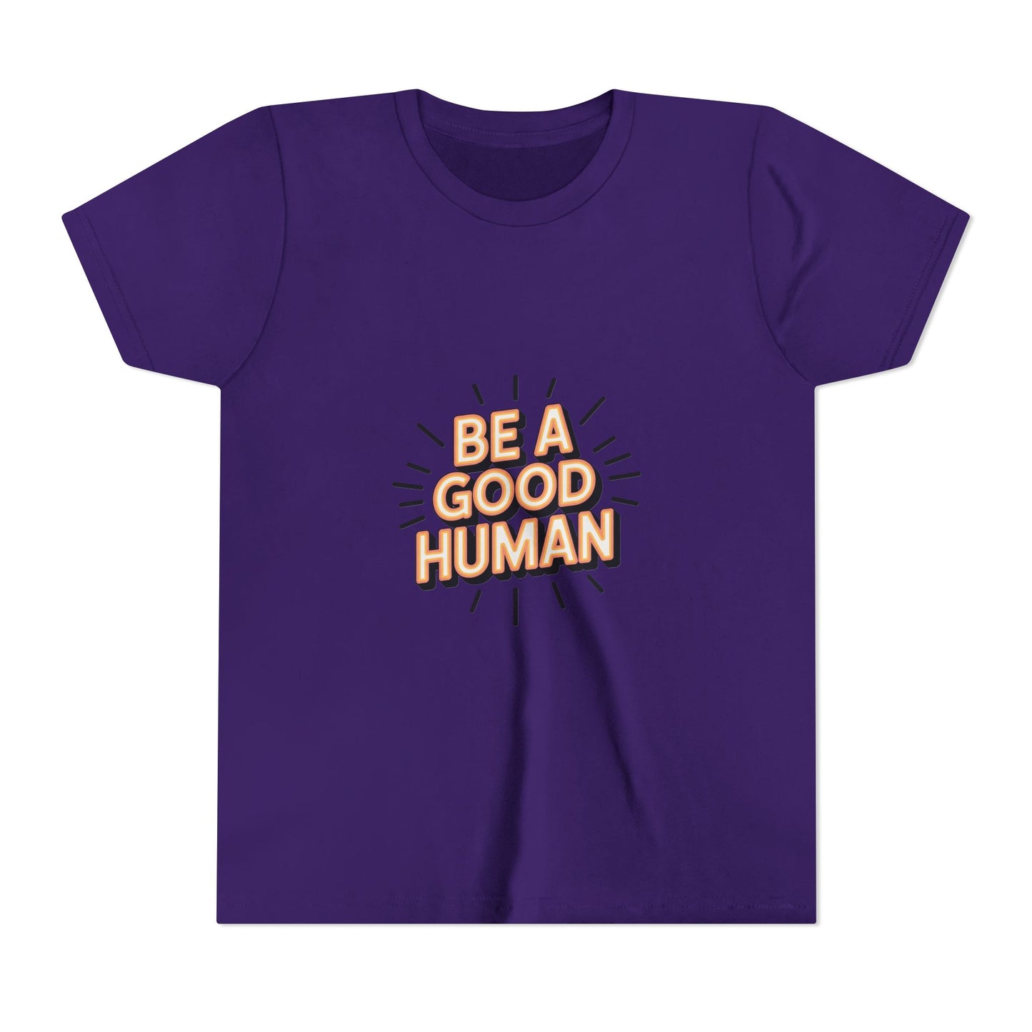 Youth Tee — "Be A Good Human" Positive Message Kids T-Shirt